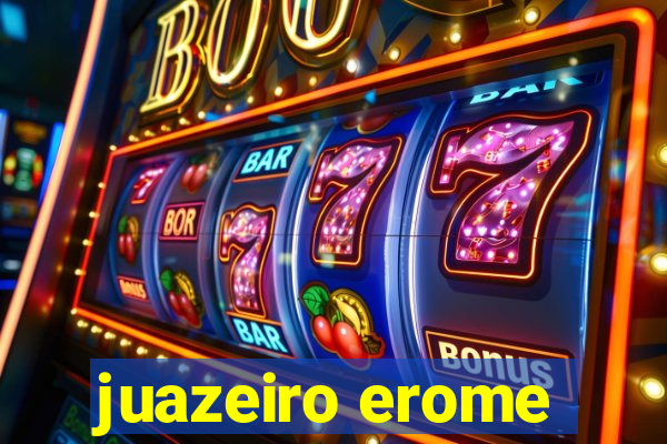juazeiro erome